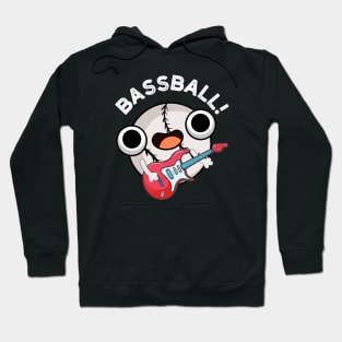 Bass-ball Funny Baseball Bass Guitarist Pun Hoodie